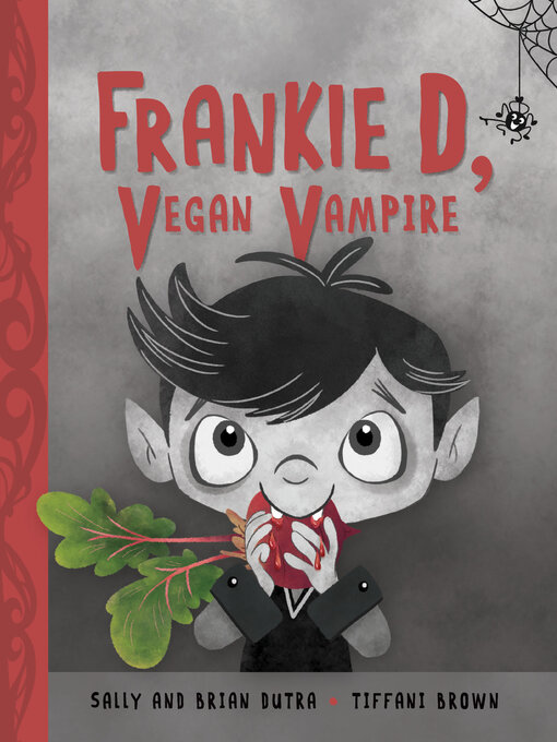 Title details for Frankie D, Vegan Vampire by Sally Dutra - Available